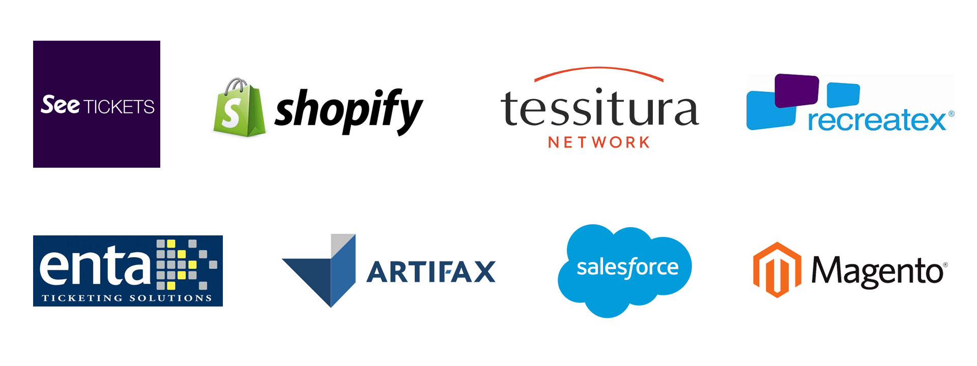 See Tickets, Shopify, Tessitura Network, Recreatex, Entra Ticketing Solutions, Artifax, Salesforce and Magento logos